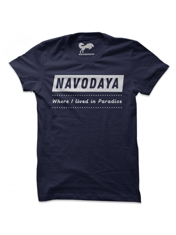 NAVODAYA: Where I lived in Paradise (Navy Blue) - Tshirt [Campaign Ended]